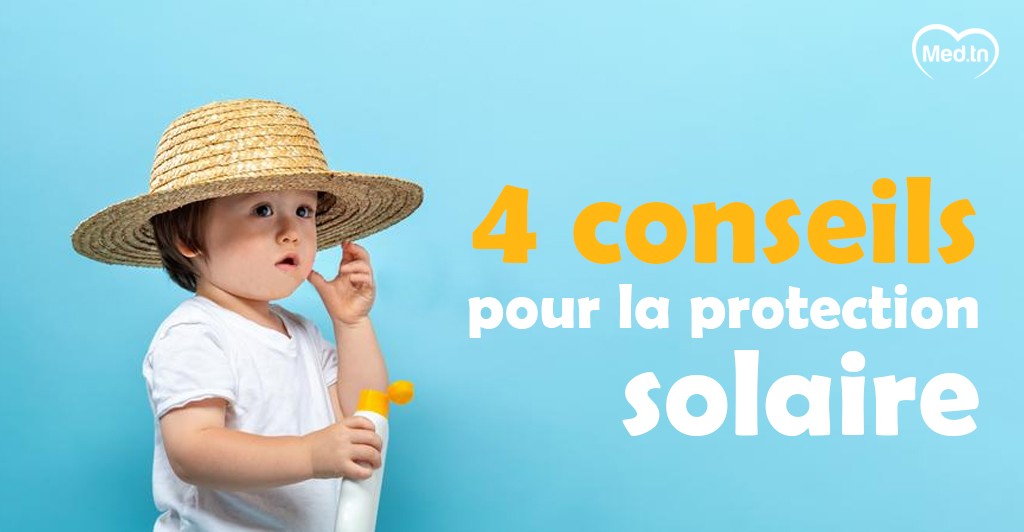 4 Conseils pour la protection solaire