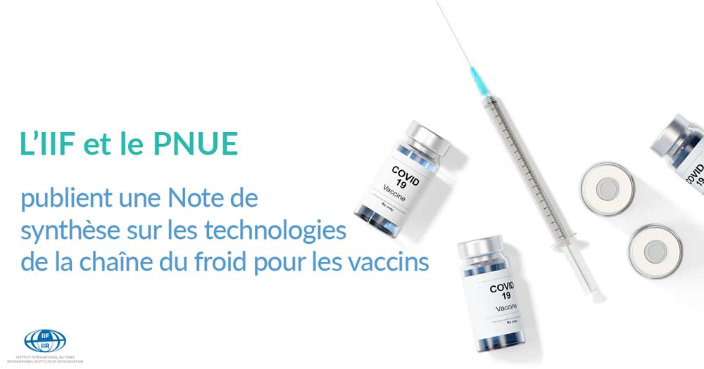 L’IIF et le PNUE publient une Note de synthèse sur les technologies de la chaîne du froid pour les vaccins 