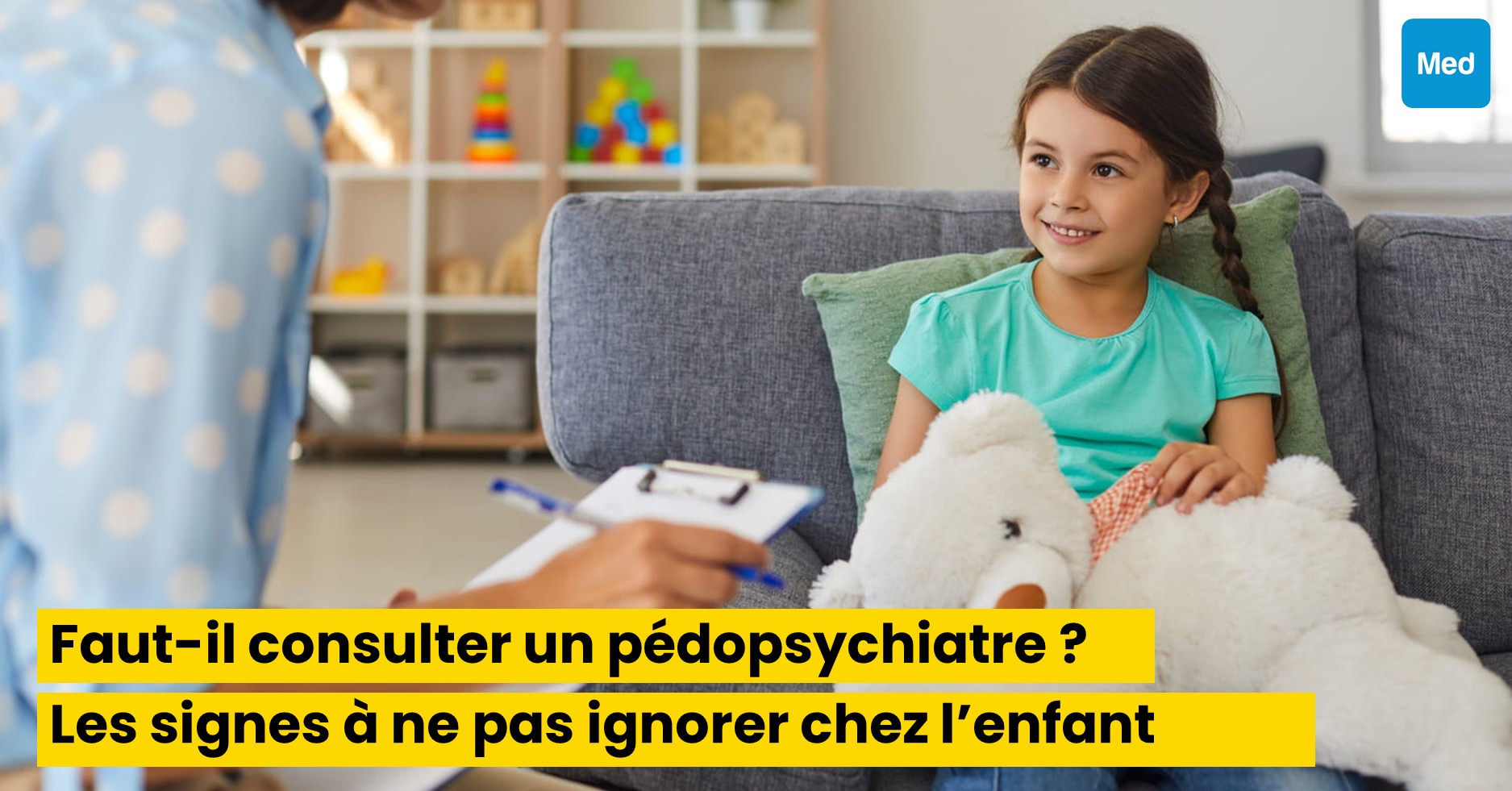 Faut-il consulter un pédopsychiatre ? Les signes à ne pas ignorer chez l’enfant