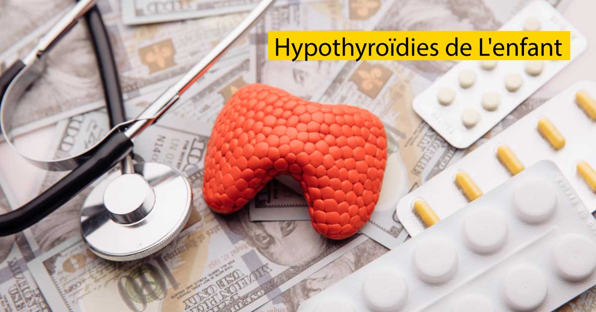 Hypothyroïdies de L'enfant