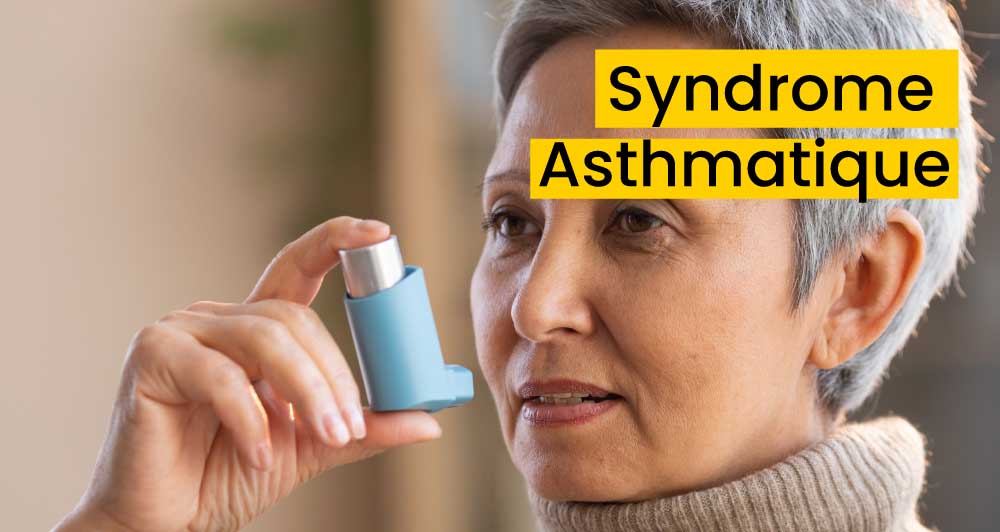 Syndrome Asthmatique