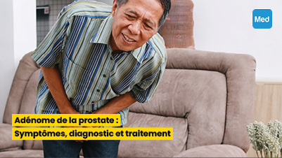 Adénome de la prostate : Symptômes, diagnostic et traitement