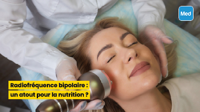 Radiofréquence bipolaire : un atout pour la nutrition ?