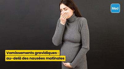 Vomissements gravidiques : au-delà des nausées matinales
