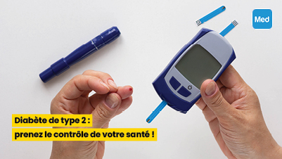 Diabète de type 2 : prenez le contrôle de votre santé !