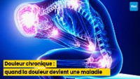 Douleur chronique : quand la douleur devient une maladie