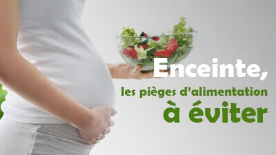 Enceinte, les pièges d’alimentation à éviter